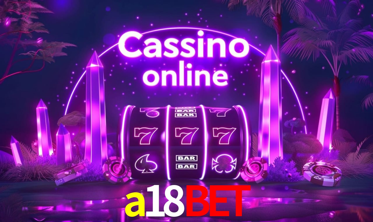 Casino Ao Vivo a18bet